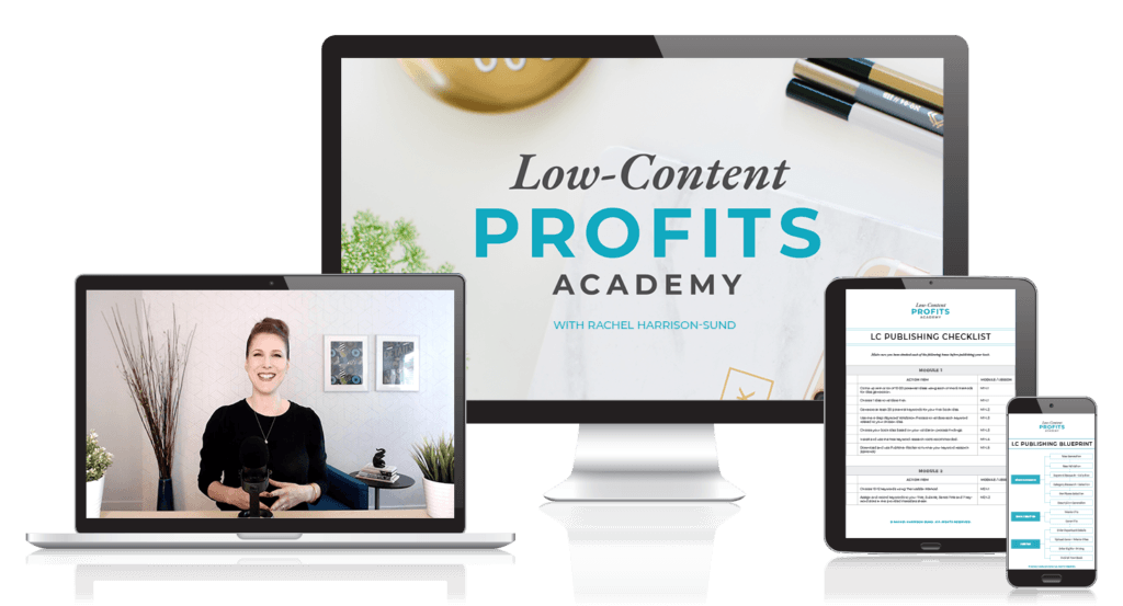 Rachel Harrison – Low-Content Profits Academy 