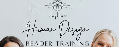 Shayna & Dana (DayLuna) - Human Design Reader Training