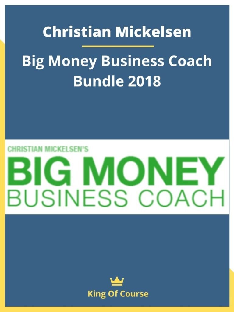 Christian Mickelsen - Big Money Business Coach Bundle