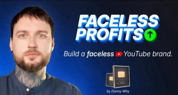Danny Why Faceless Profits course