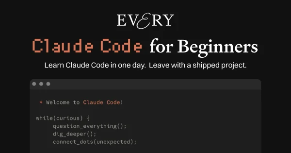 Dan Shipper – Claude Code for Beginners